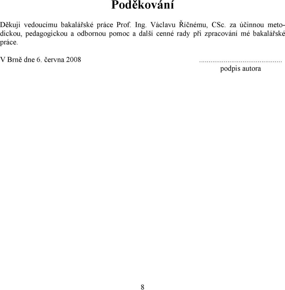 za účinnou metodickou, pedagogickou a odbornou pomoc a