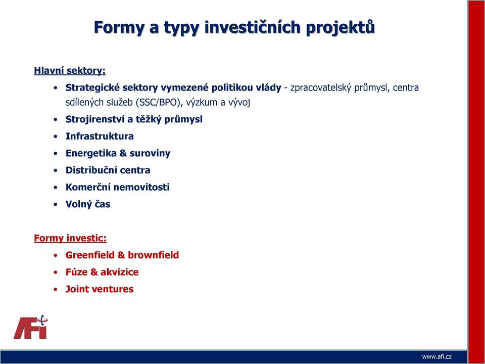 Strojírenství a těžký průmysl Infrastruktura Energetika & suroviny Distribuční centra