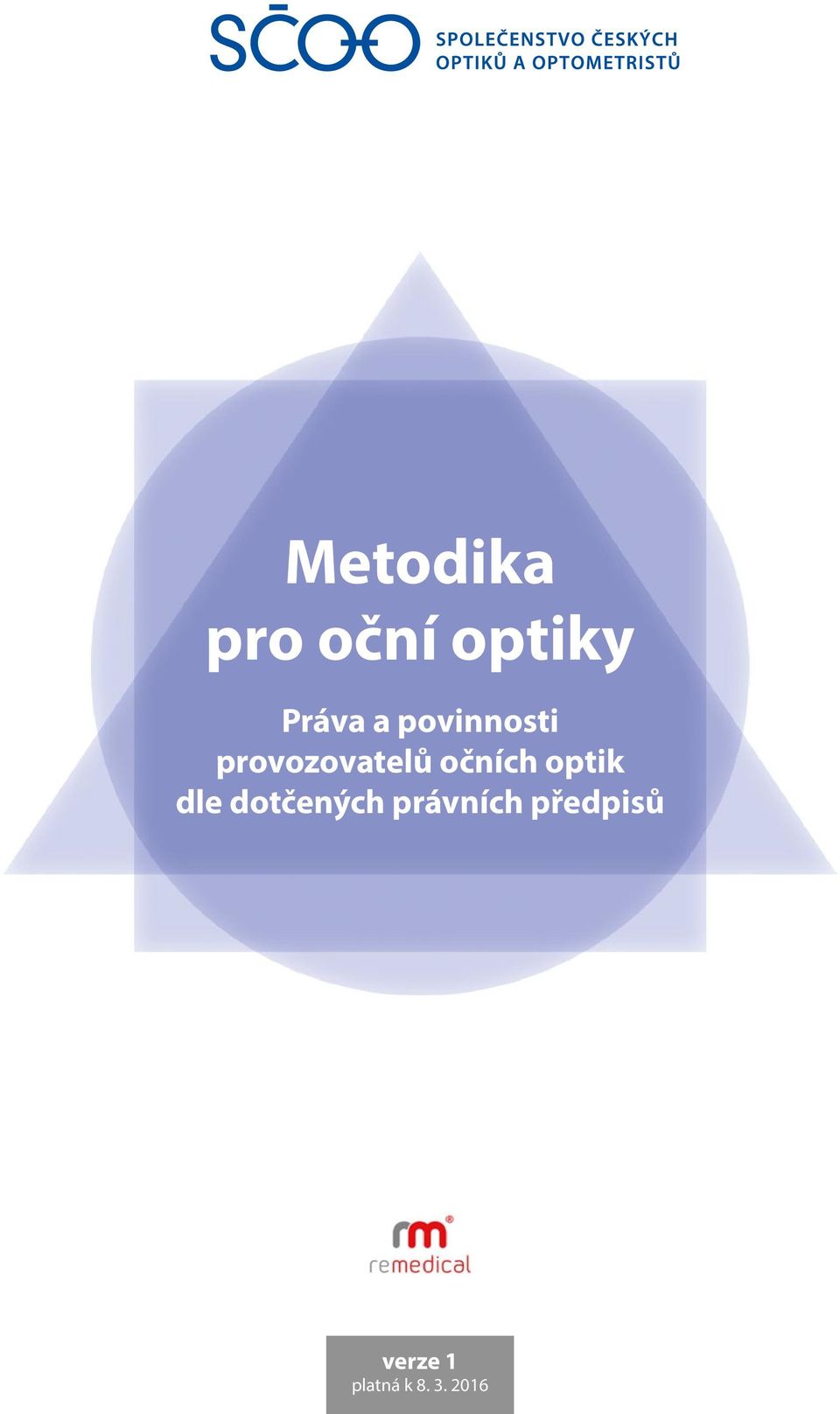 optik dle dotčených právních