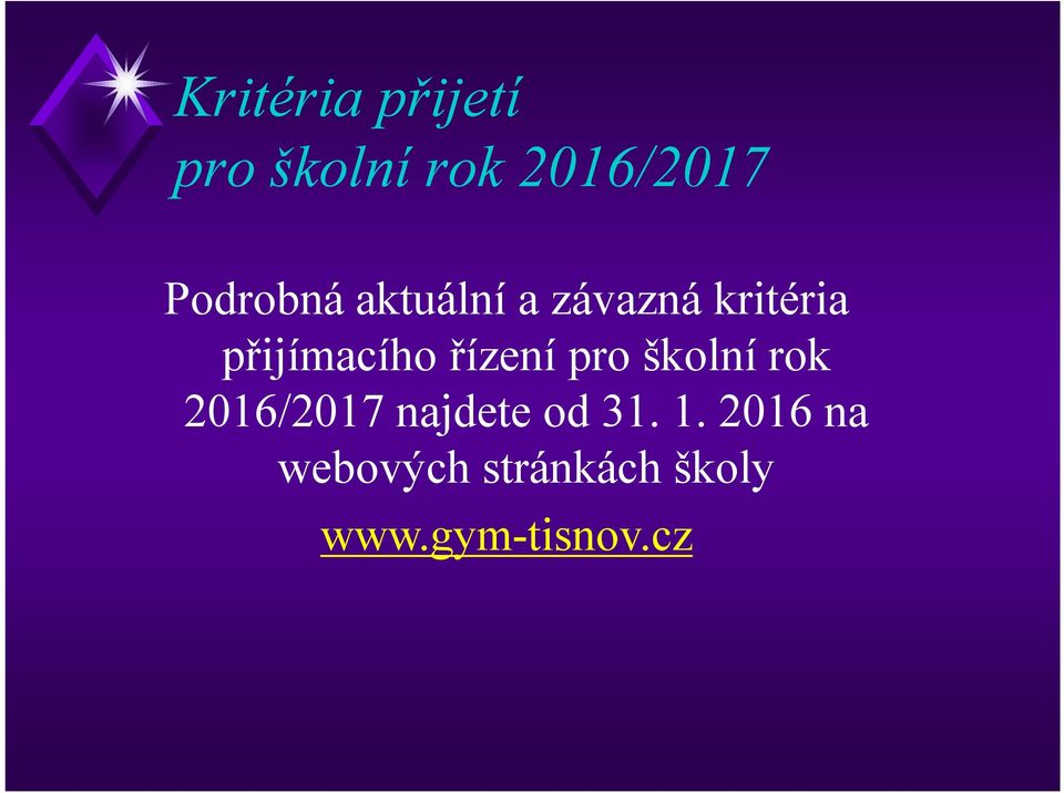 přijímacího řízení pro školní rok 2016/2017