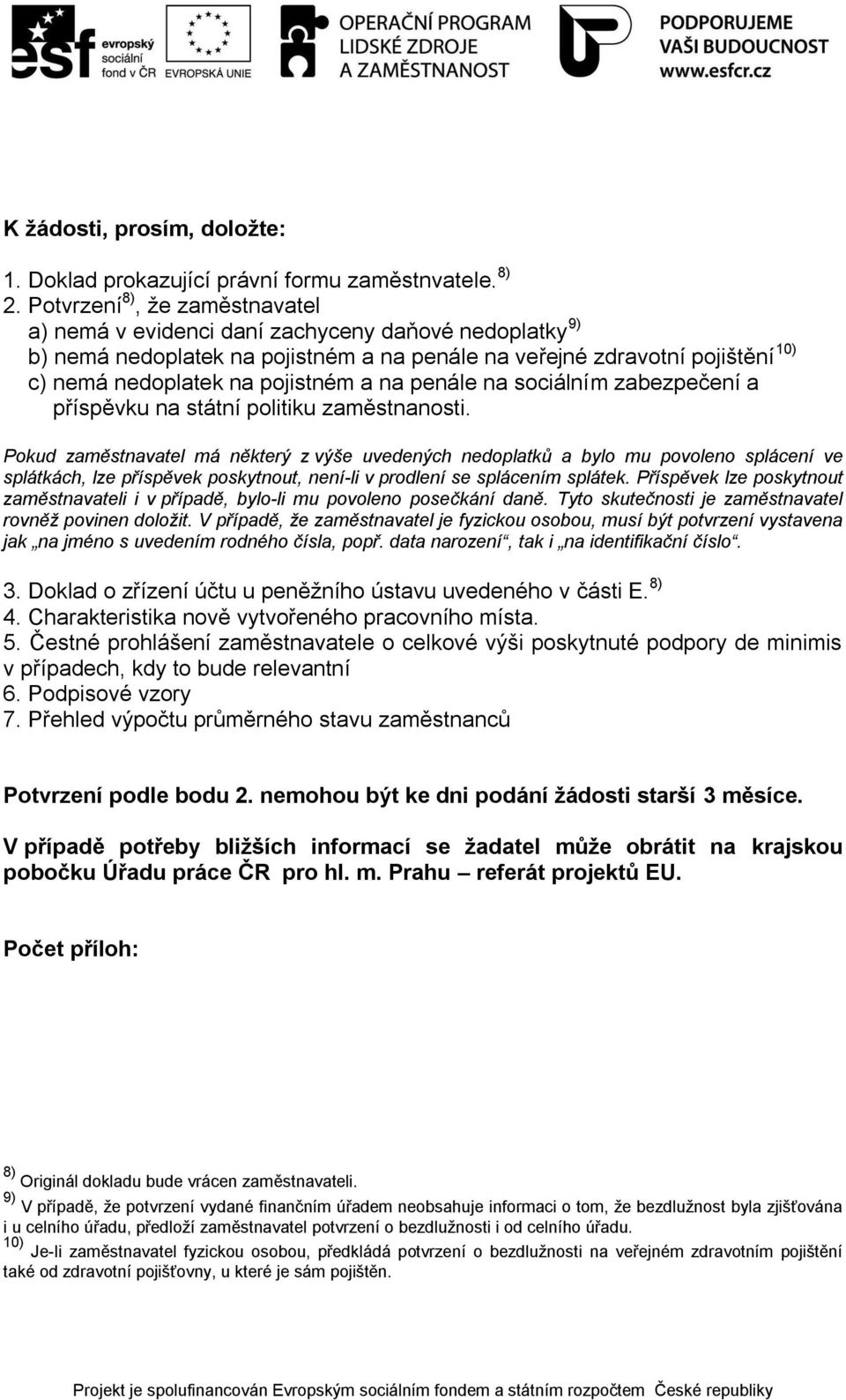 na penále na sociálním zabezpečení a příspěvku na státní politiku zaměstnanosti.