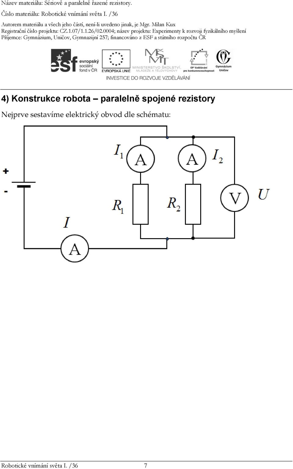 sestavíme elektrický obvod dle