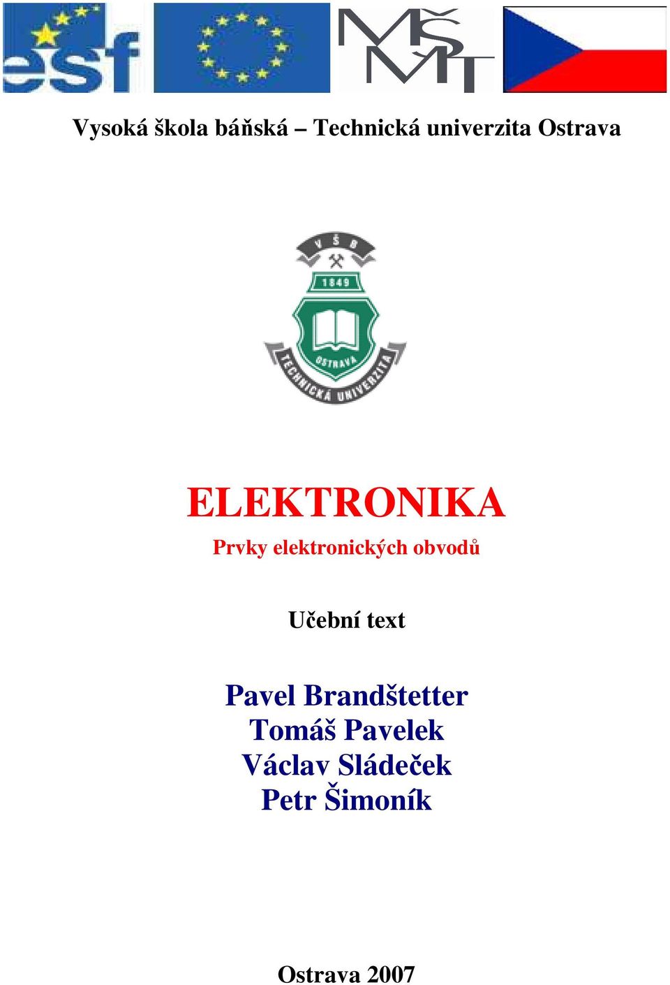 obvodů Učební text Pavel Brandštetter Tomáš