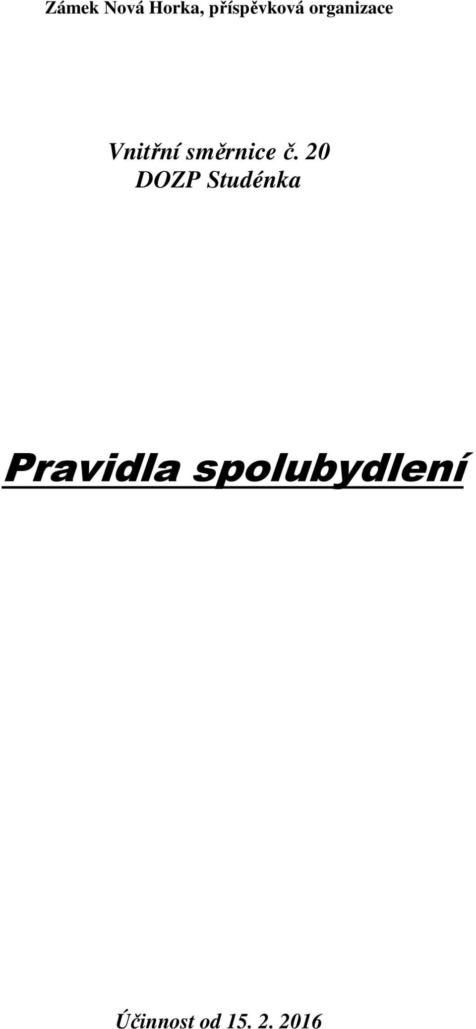 20 DOZP Studénka Pravidla