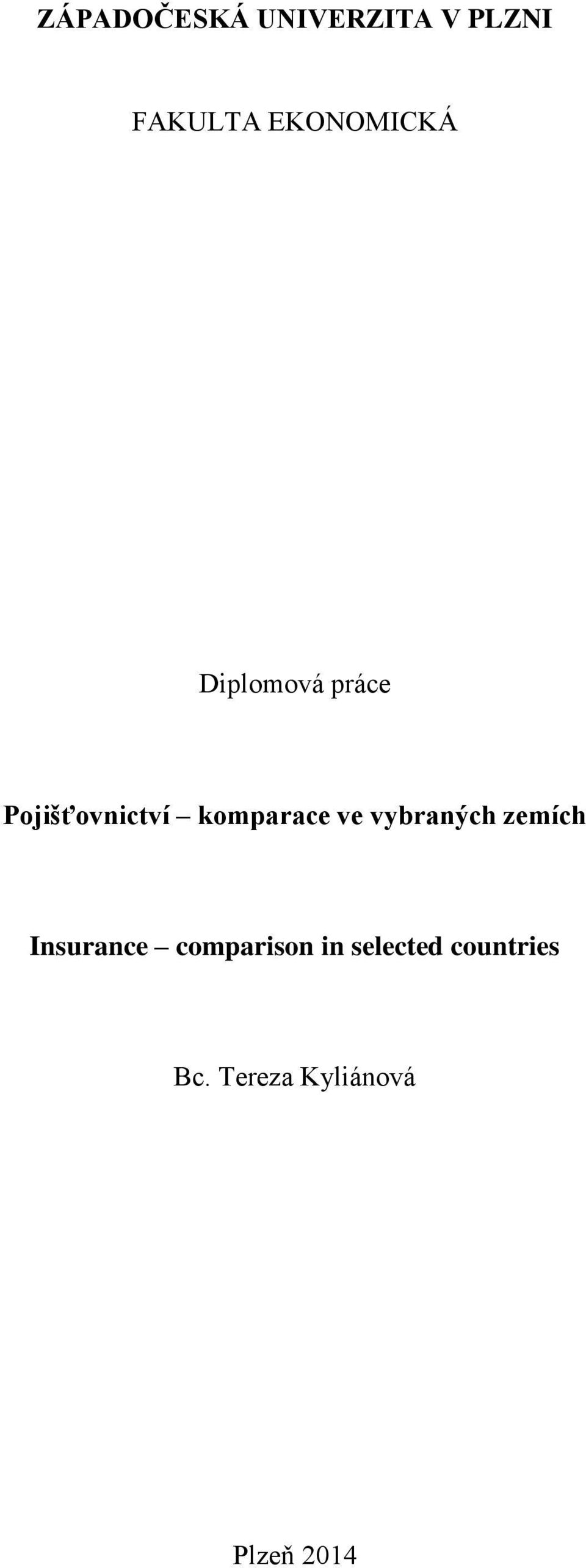 komparace ve vybraných zemích Insurance