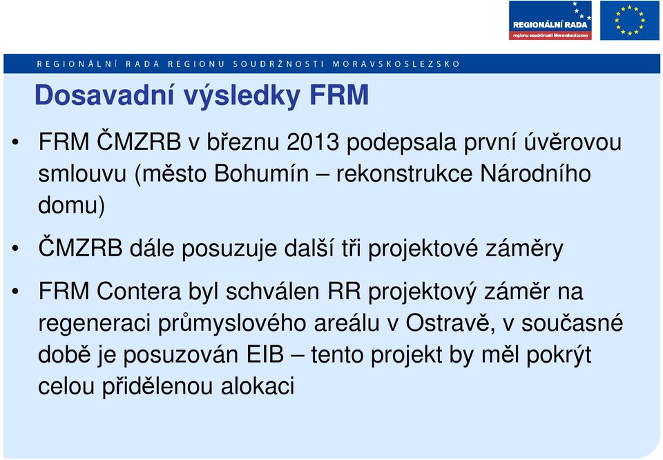 FRM Contera byl schválen RR projektový záměr na regeneraci průmyslového areálu v