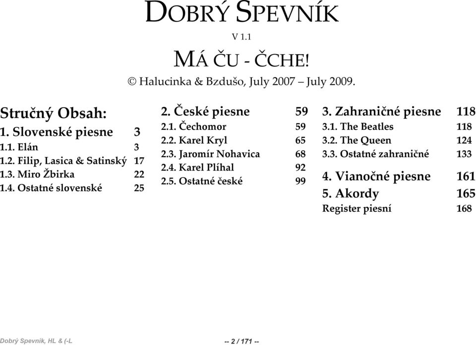 MÁ ČU - ČCHE! Halucinka & Bzdušo, July 2007 July České piesne 59 - PDF Free  Download