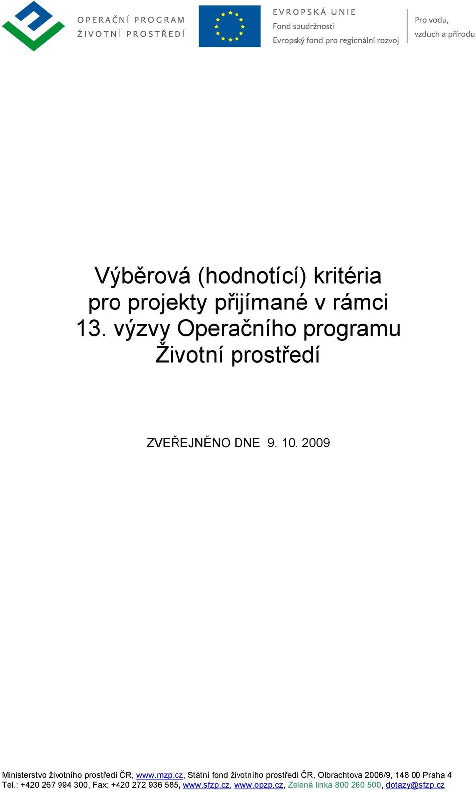 výzvy Operačního programu Životní