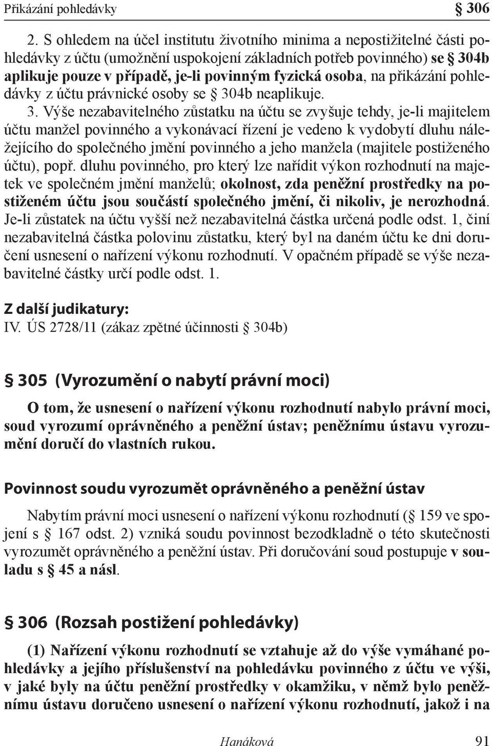 na přikázání pohledávky z účtu právnické osoby se 30