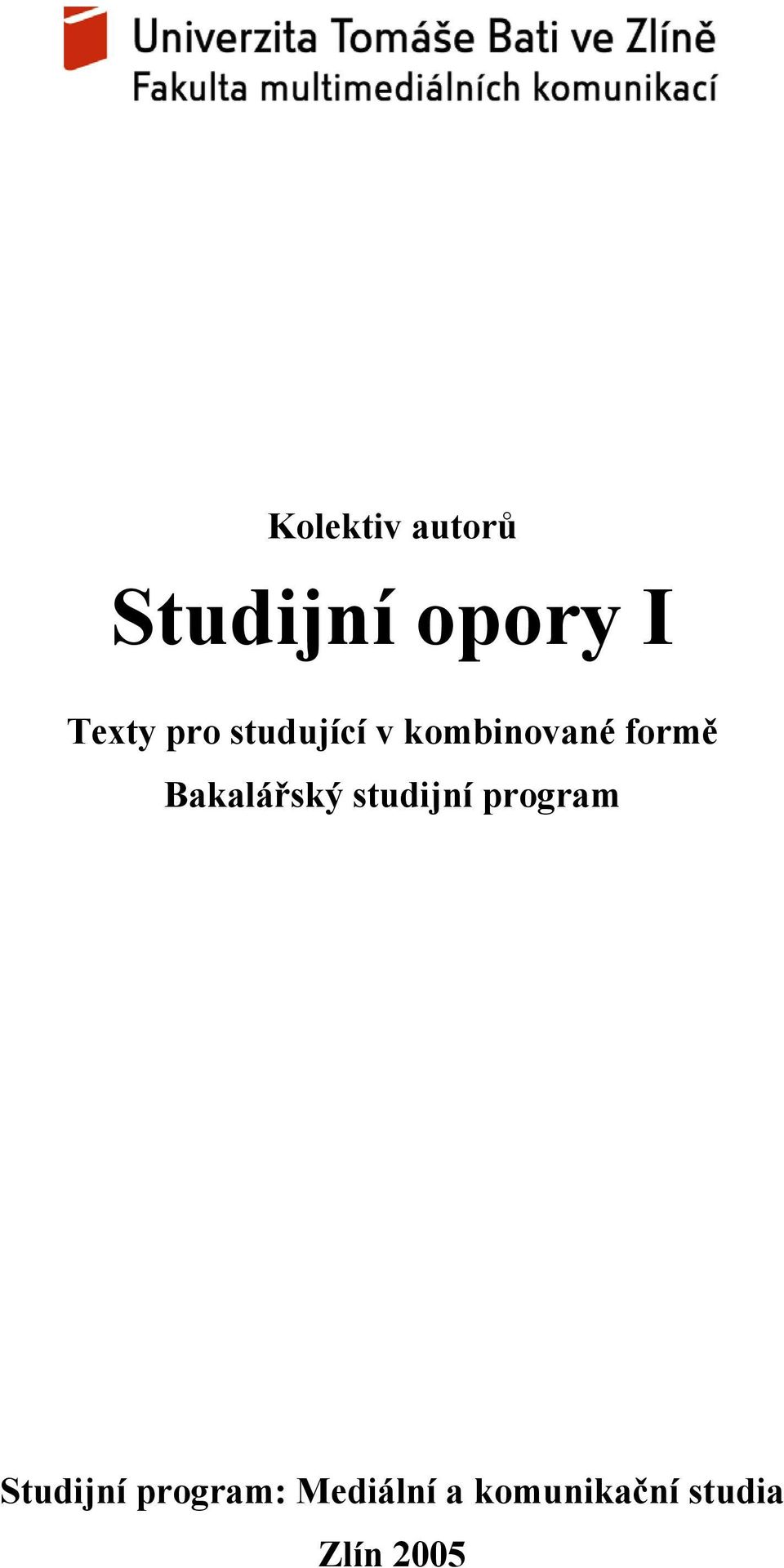 Bakalářský studijní program Studijní