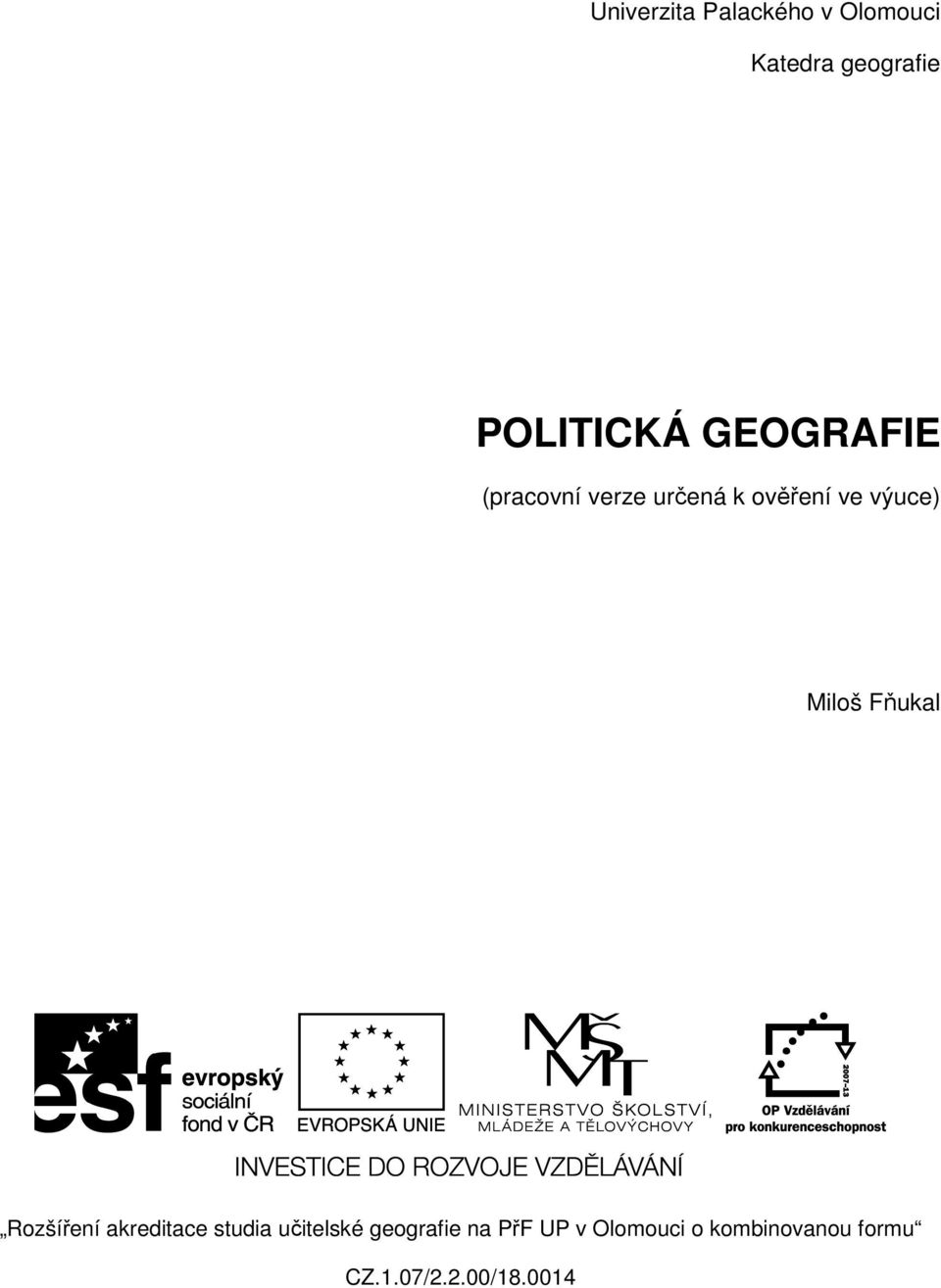 Fňukal Rozšíření akreditace studia učitelské geografie na