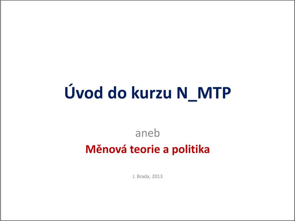 Měnová teorie a
