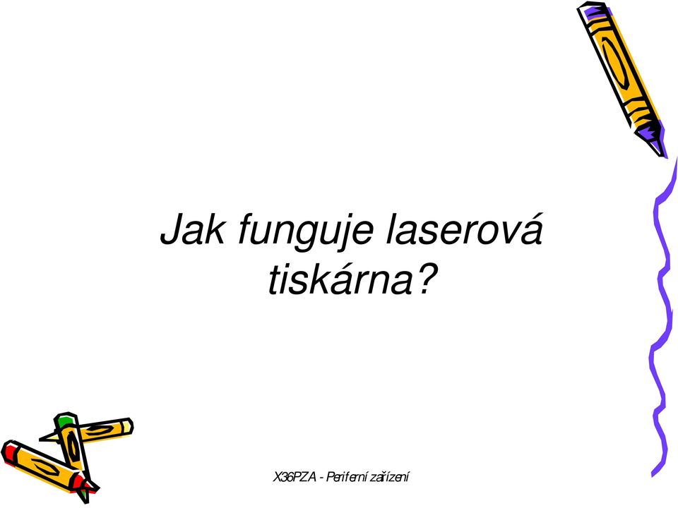 laserová