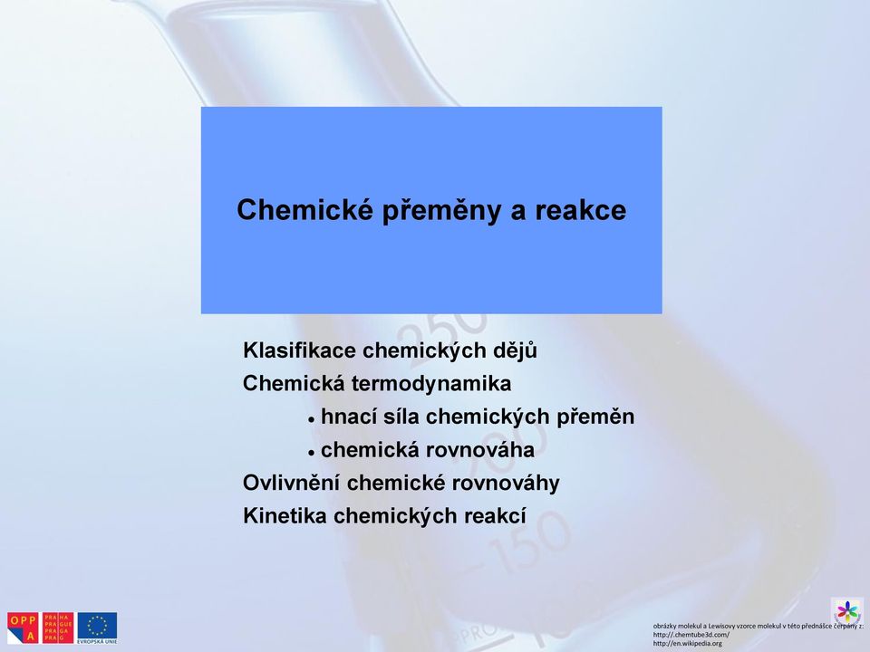 chemické rovnováhy Kinetika chemických reakcí obrázky molekul a Lewisovy