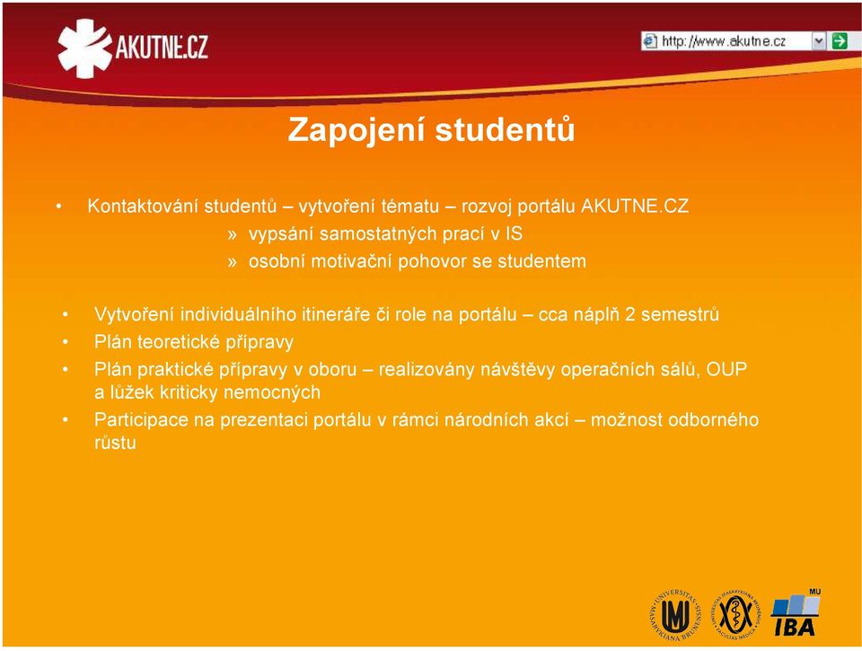 itineráře či role na portálu cca náplň 2 semestrů Plán teoretické přípravy Plán praktické přípravy v oboru