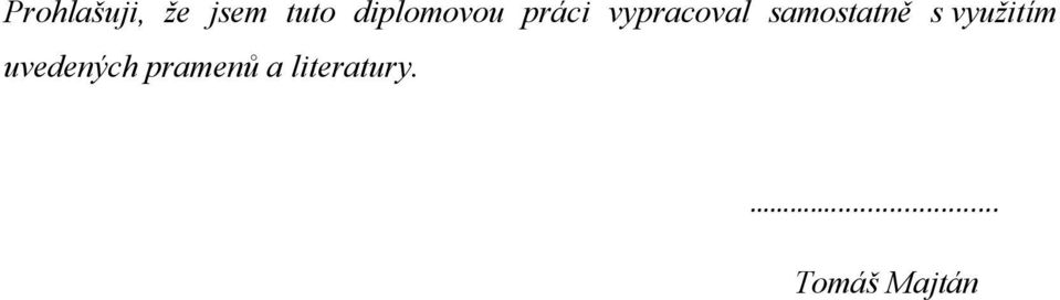 samostatně s využitím