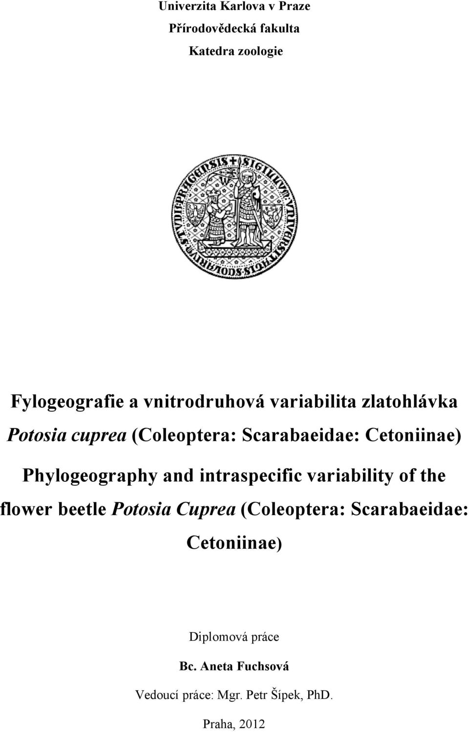 Phylogeography and intraspecific variability of the flower beetle Potosia Cuprea (Coleoptera:
