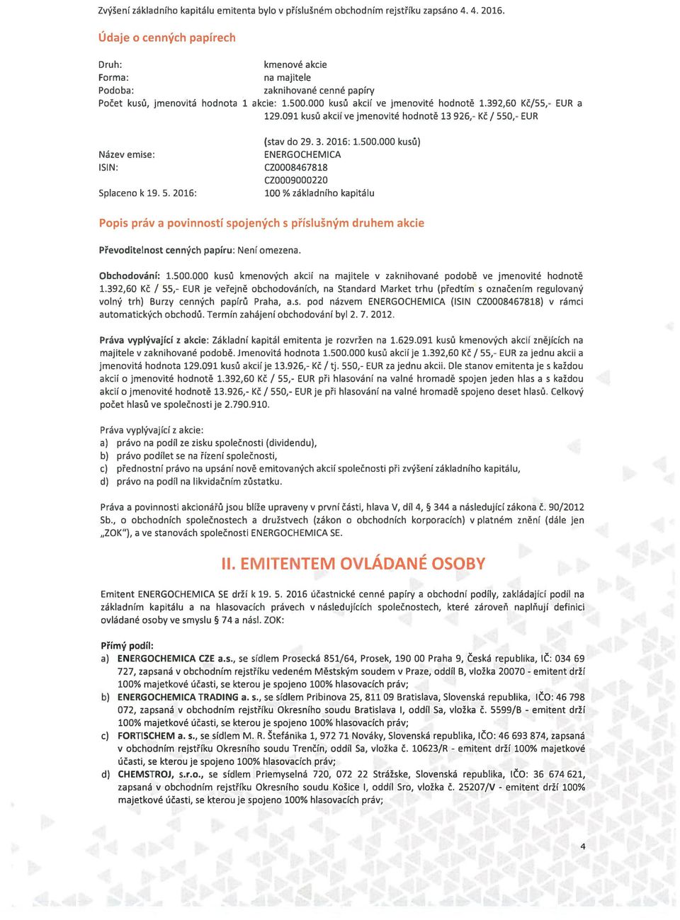 550,- EUR (stav do 29. 3. 2016: 1.500.