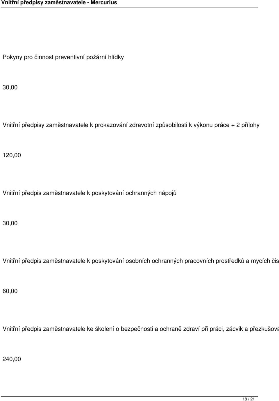 Vnitřní předpis zaměstnavatele k poskytování osobních ochranných pracovních prostředků a mycích čis 60,00