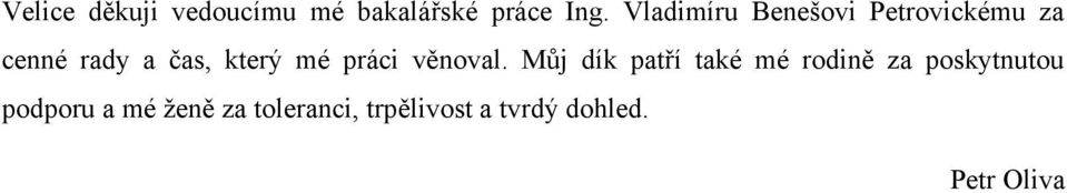mé práci věnoval.