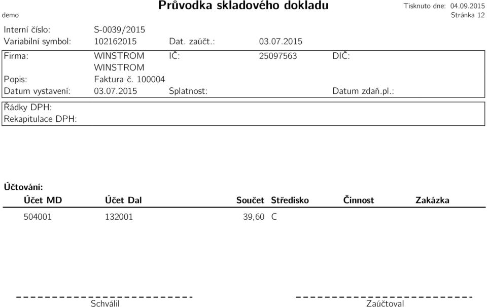 2015 Firma: WINSTROM IČ: 25097563 DIČ: WINSTROM