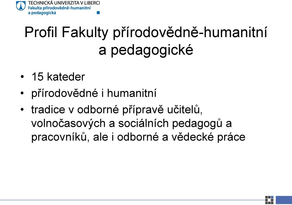 odborné přípravě učitelů, volnočasových a