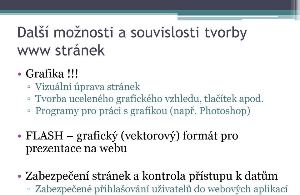 Programy pro práci s grafikou (např.