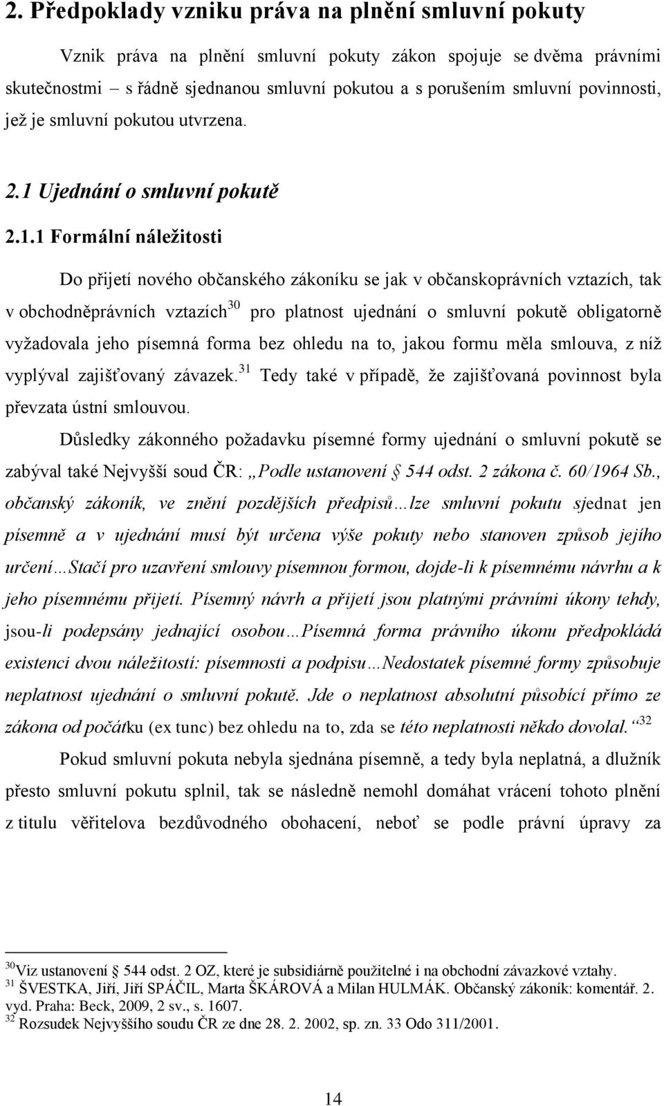 Ujednání o smluvní pokutě 2.1.