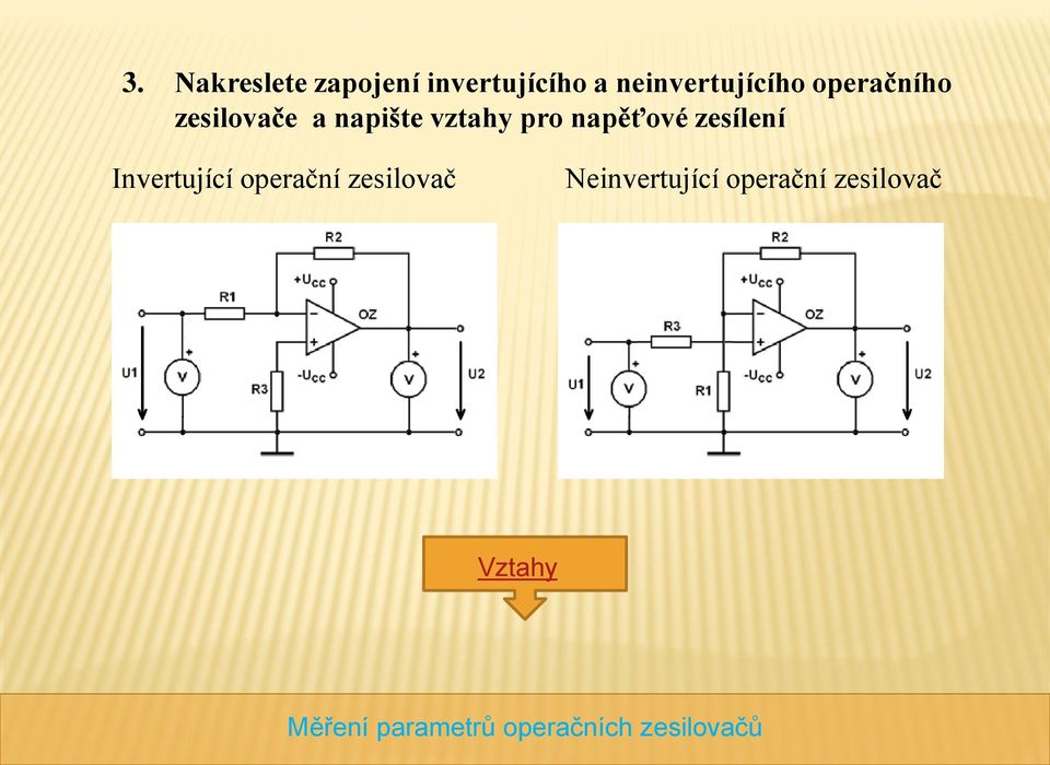 napište vztahy pro napěťové zesílení