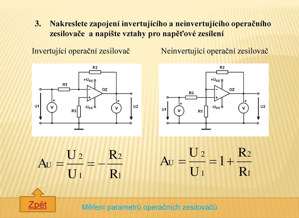 napište vztahy pro napěťové zesílení