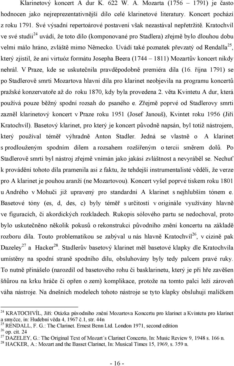 MASARYKOVA UNIVERZITA V BRNĚ. Vývoj klarinetového koncertu v 2. polovině  18. století a v 1. polovině 19. století (J. V. Stamic a C. M. v. - PDF Free  Download