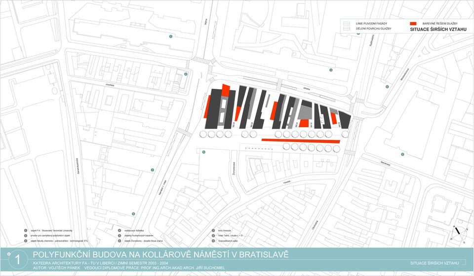 mája Vysoká 8 1 objekt FA - Slovenské Technické Univerzity 4 restaurace Alžbetka 7 kino Hviezda Obchodná N E 2 prostor pro zamýšlený