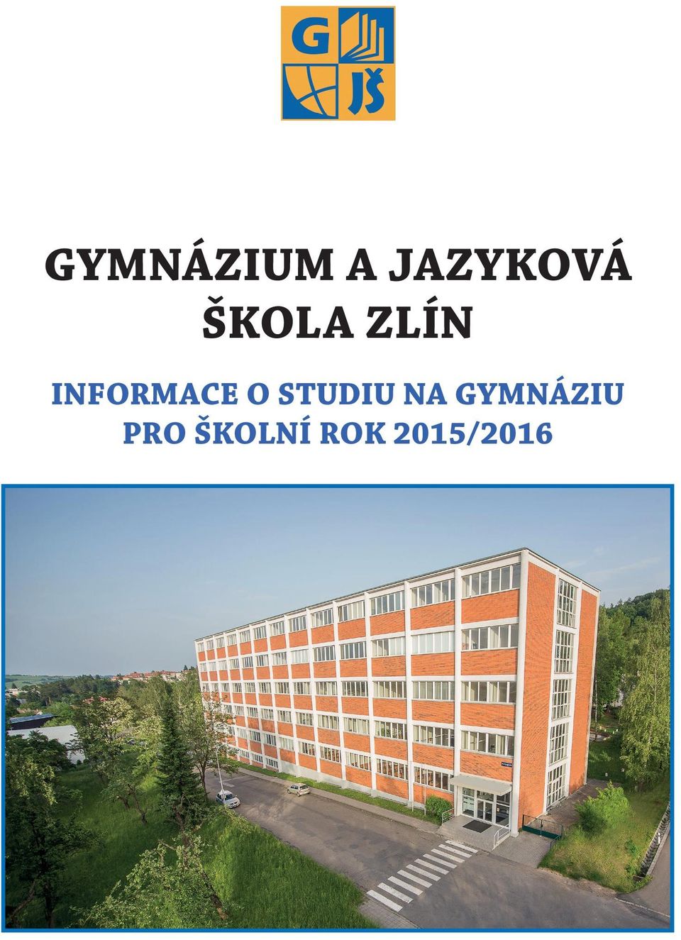 O STUDIU NA GYMNÁZIU