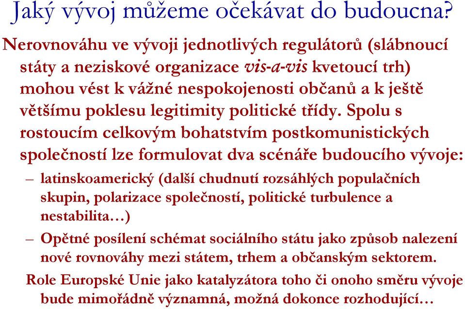 legitimity politické třídy.