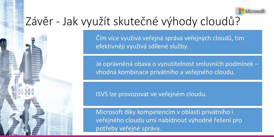 Je opráv ě á o ava o vy utitel ost s luv í h pod í ek vhod á ko i a e privát ího a veřej ého