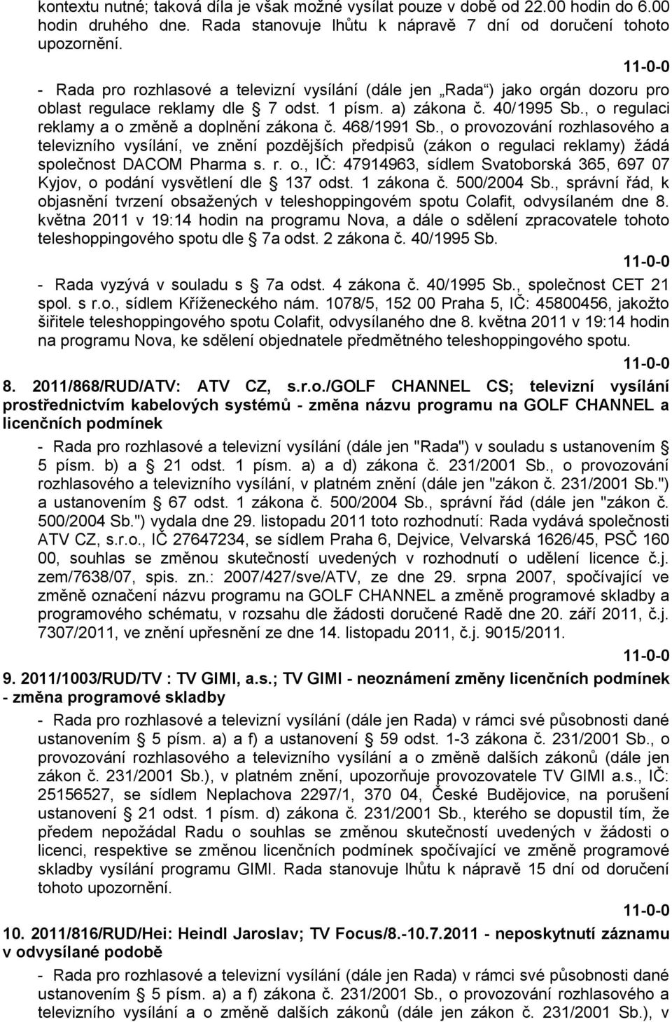 , o regulaci reklamy a o změně a doplnění zákona č. 468/1991 Sb.