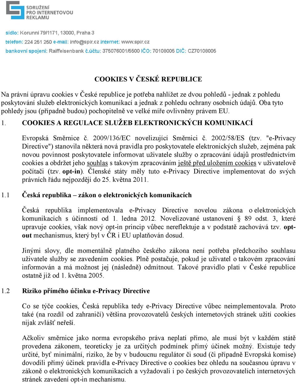 2009/136/EC novelizující Směrnici č. 2002/58/ES (tzv.