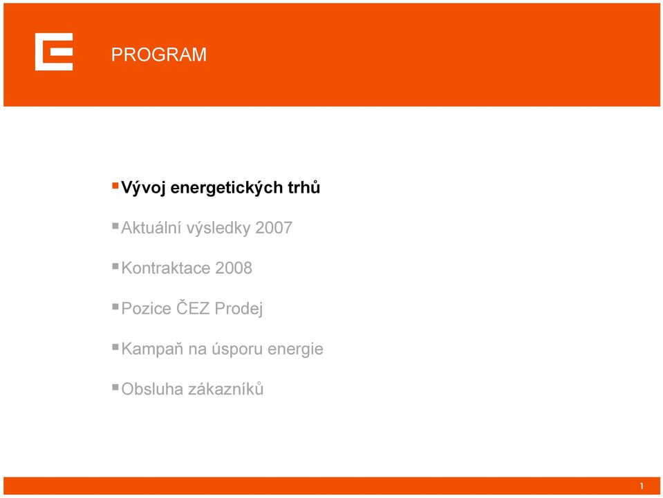 Kontraktace 2008 Pozice ČEZ