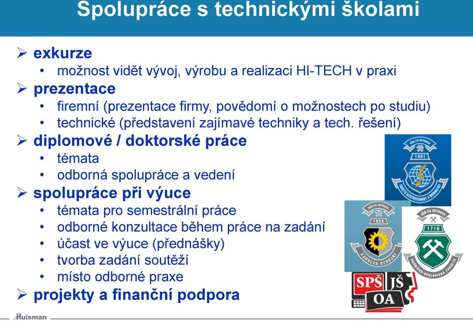 řešení) diplomové / doktorské práce témata odborná spolupráce a vedení spolupráce při výuce témata pro semestrální