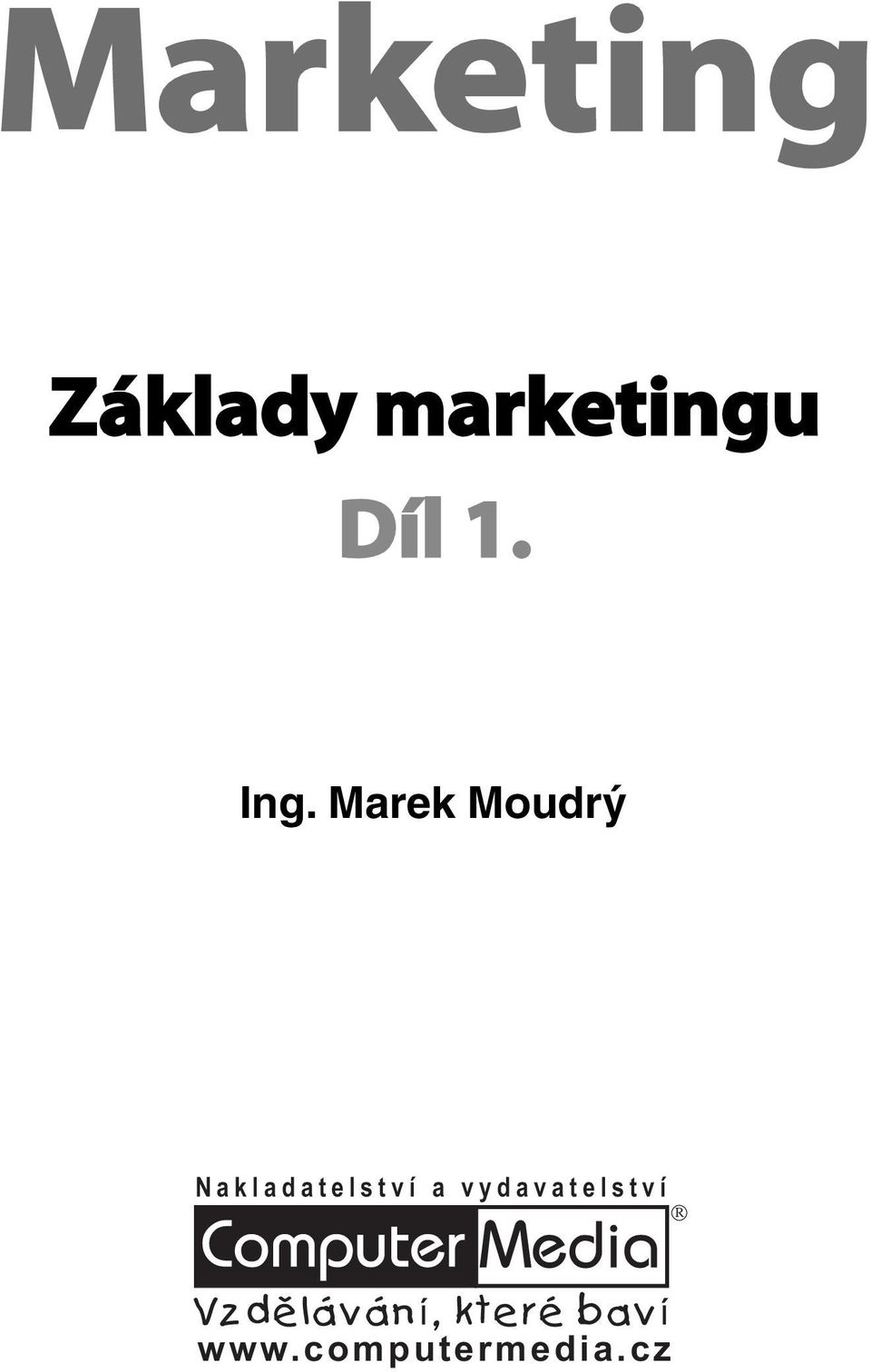 Marek Moudrý Nakladatelství a