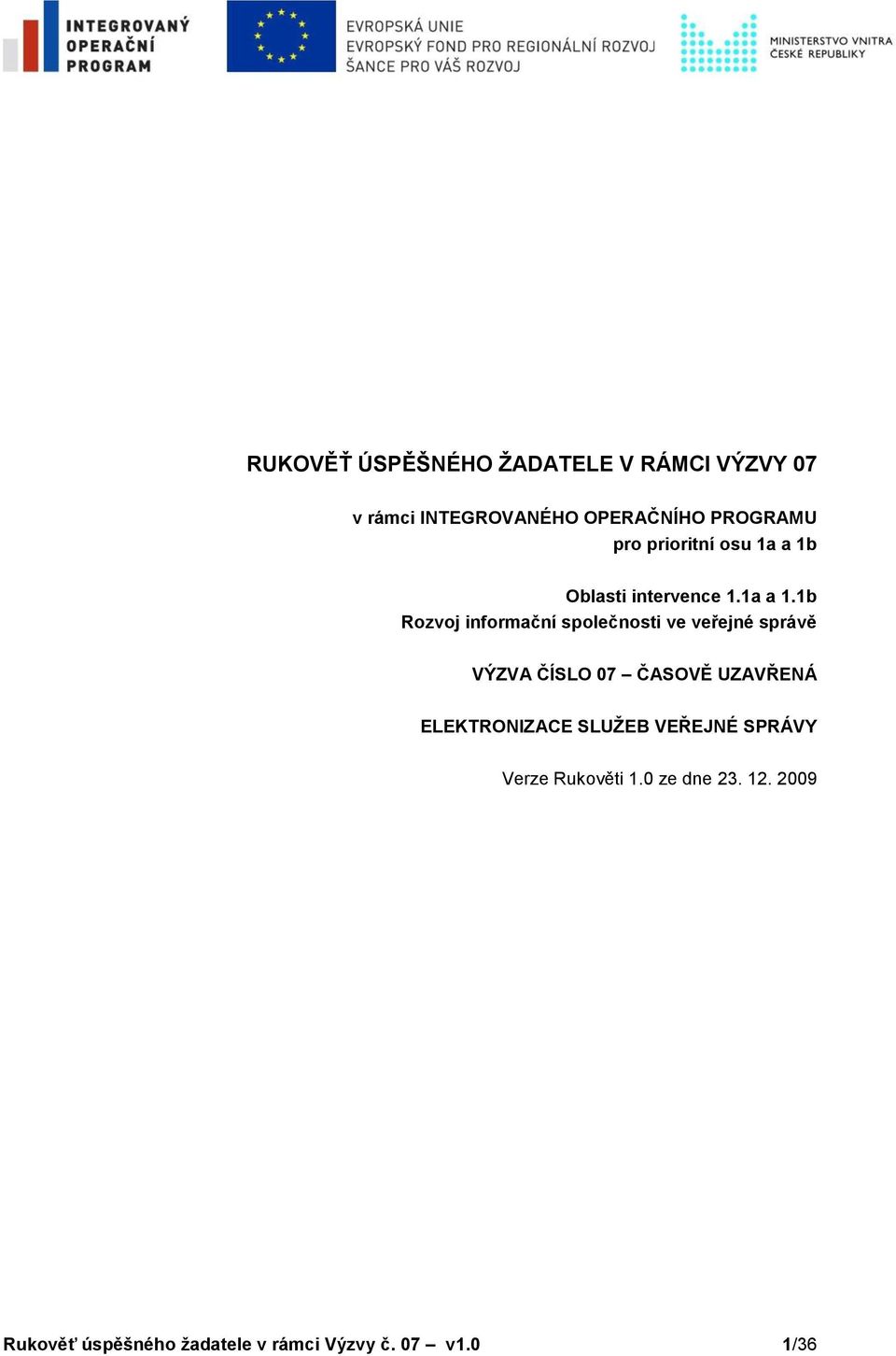 Oblasti intervence 1.1a a 1.