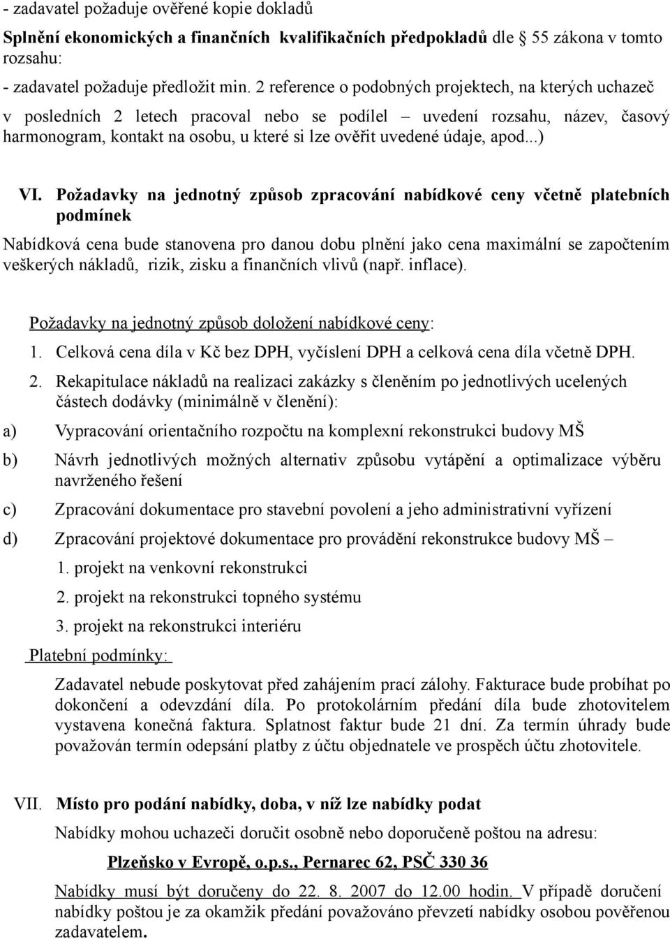 údaje, apod...) VI.