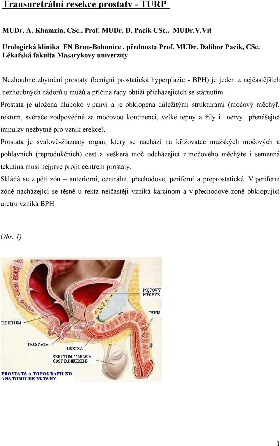stárnutím.