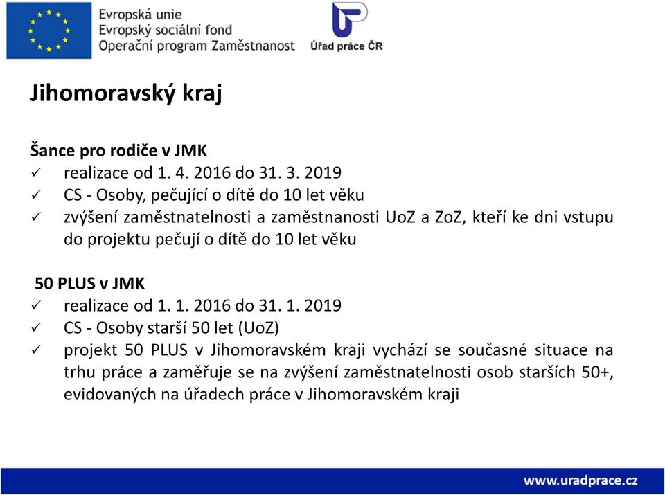 projektu pečují o dítě do 10