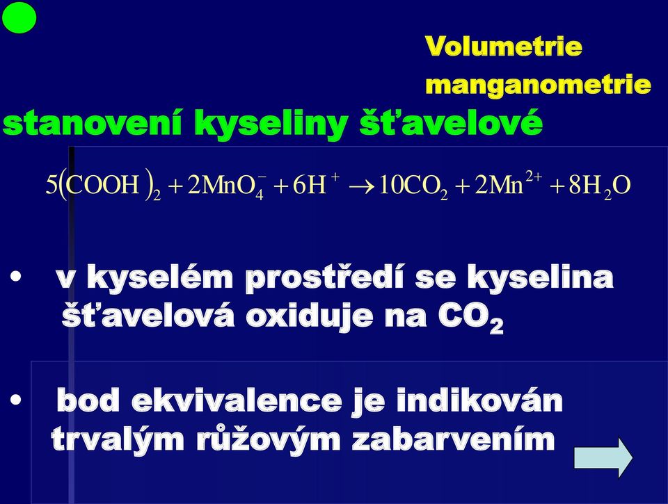 se kyselina šťavelová oxiduje na CO 2 bod