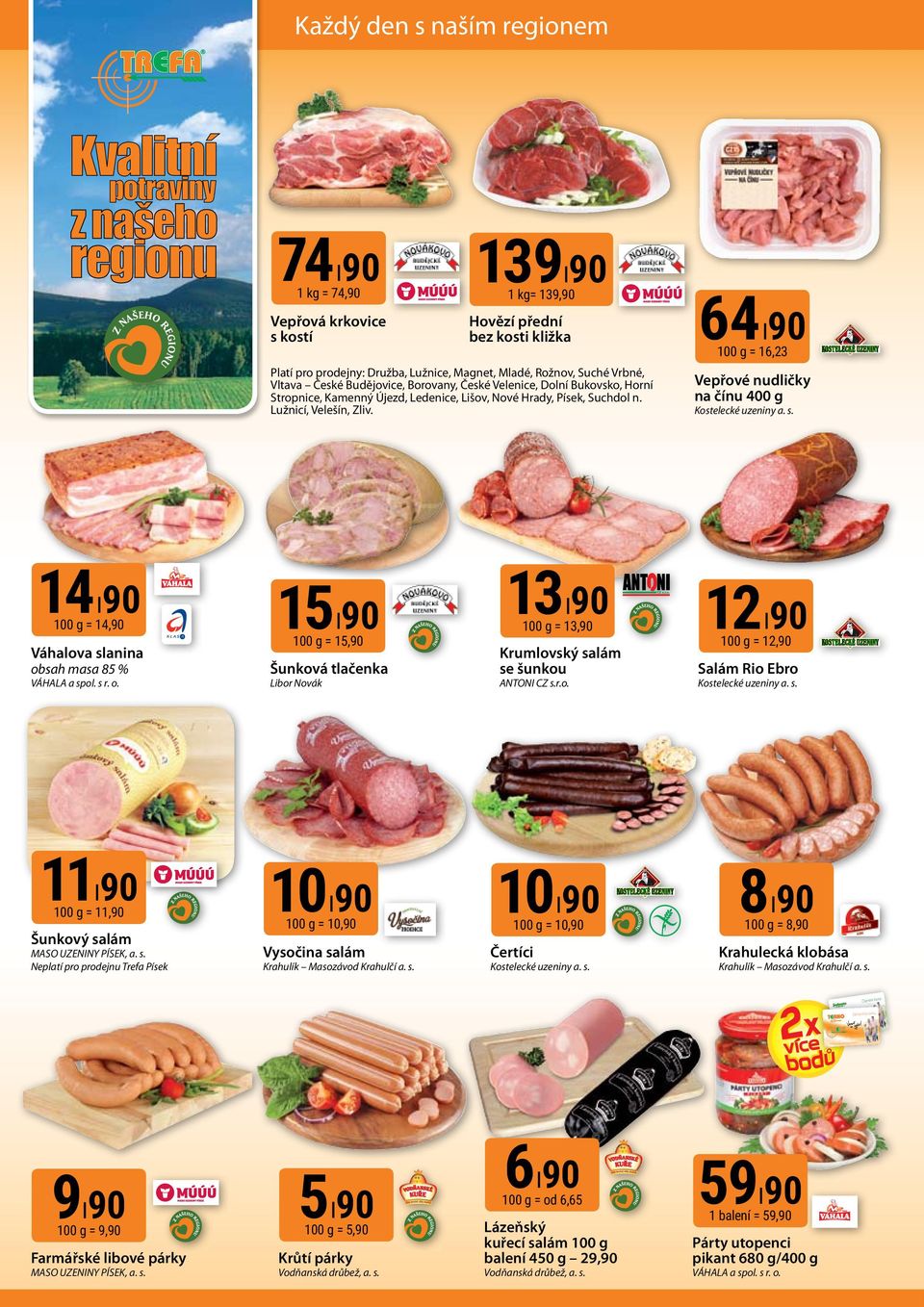 14 90 100 g = 14,90 Váhalova sl