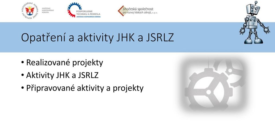 Aktivity JHK a JSRLZ