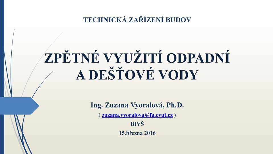 Zuzana Vyoralová, Ph.D. ( zuzana.