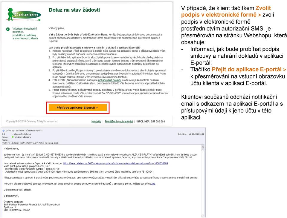 dokladů v aplikaci E-portál; - Tlačítko Přejít do aplikace E-portál > k přesměrování na vstupní obrazovku účtu klienta v