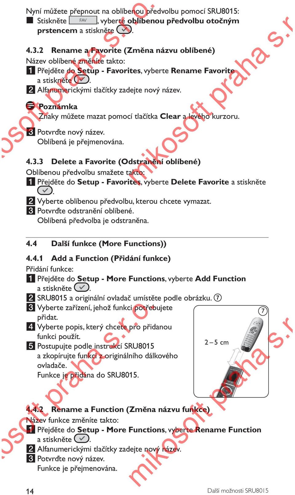 Znaky můžete mazat pomocí tlačítka Clear a levého kurzoru. 3 